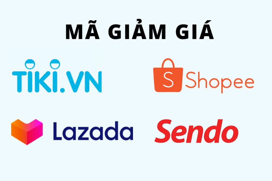 Tổng hợp mã giảm giá Shopee - Tiki - Lazada - Sendo - SNB